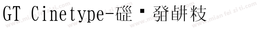 GT Cinetype字体转换
